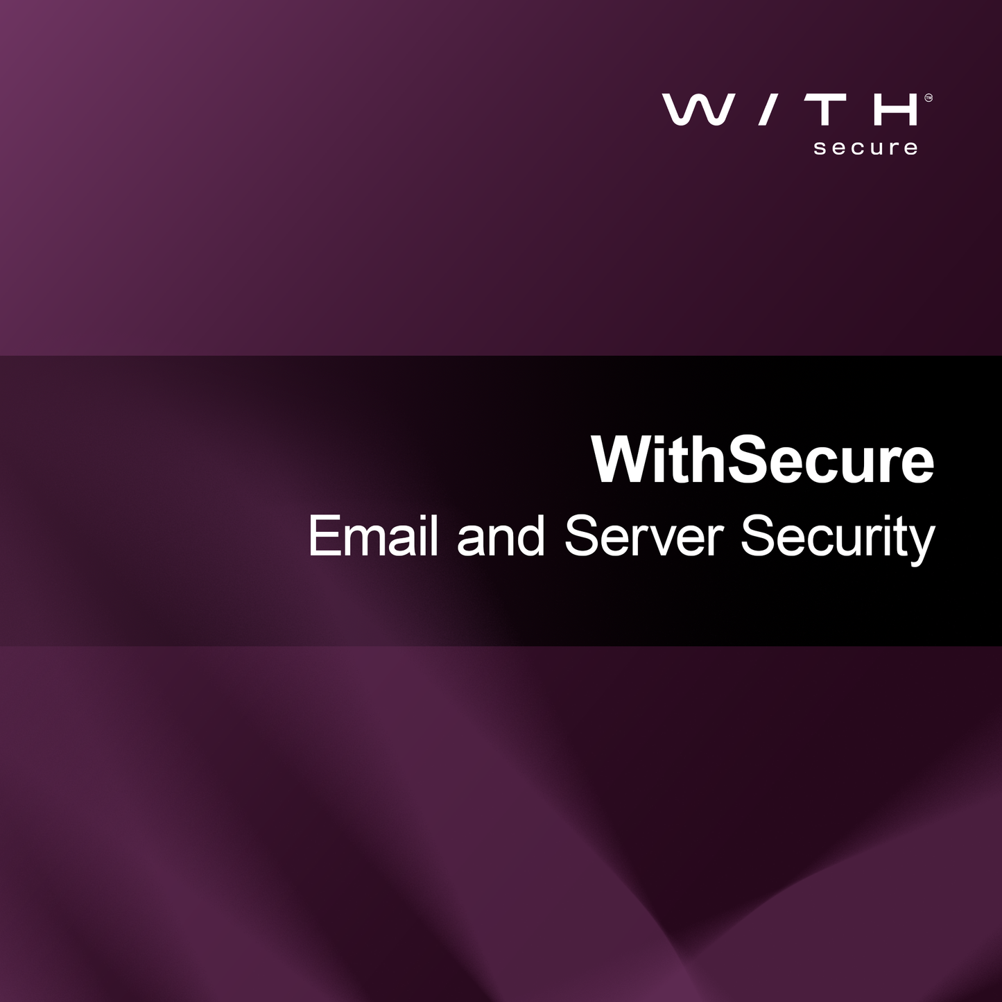 WithSecure E-posta ve Sunucu Güvenliği