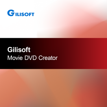 Gilisoft Film DVD Oluşturucu